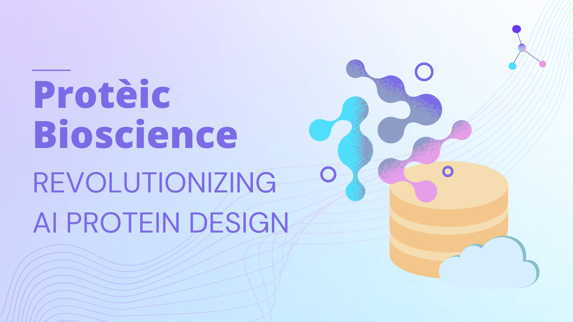 Protèic Bioscience’s Story Revolutionising AI Protein Design